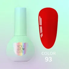 You Are Cute Color №93, 5ml